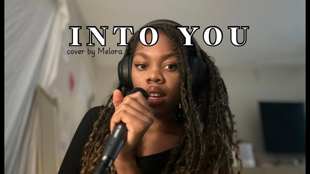 Into You - Ariana Grande (Studio Cover)