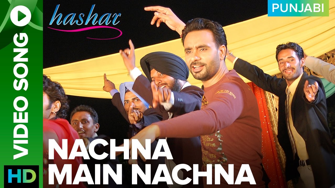 Nachna Main Nachna Video Song Babbu Maan | Hashar Punjabi Movie