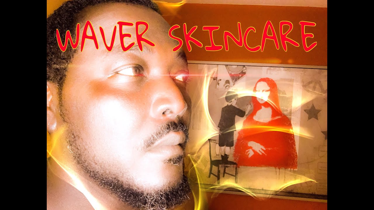 WAVER SKINCARE 2
