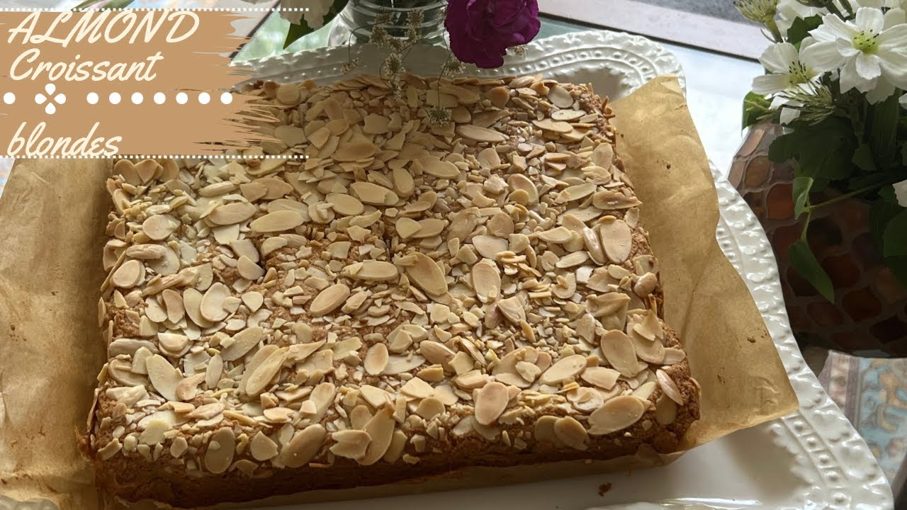 ALMOND CROISSANT BLONDES// ALMOND CAKE// QUICK DESSERT