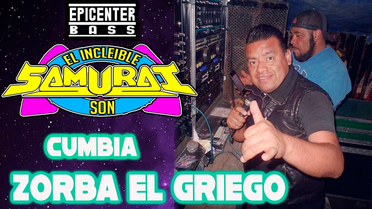 CUMBIA ZORBA EL GRIEGO | SONIDO SAMURAI