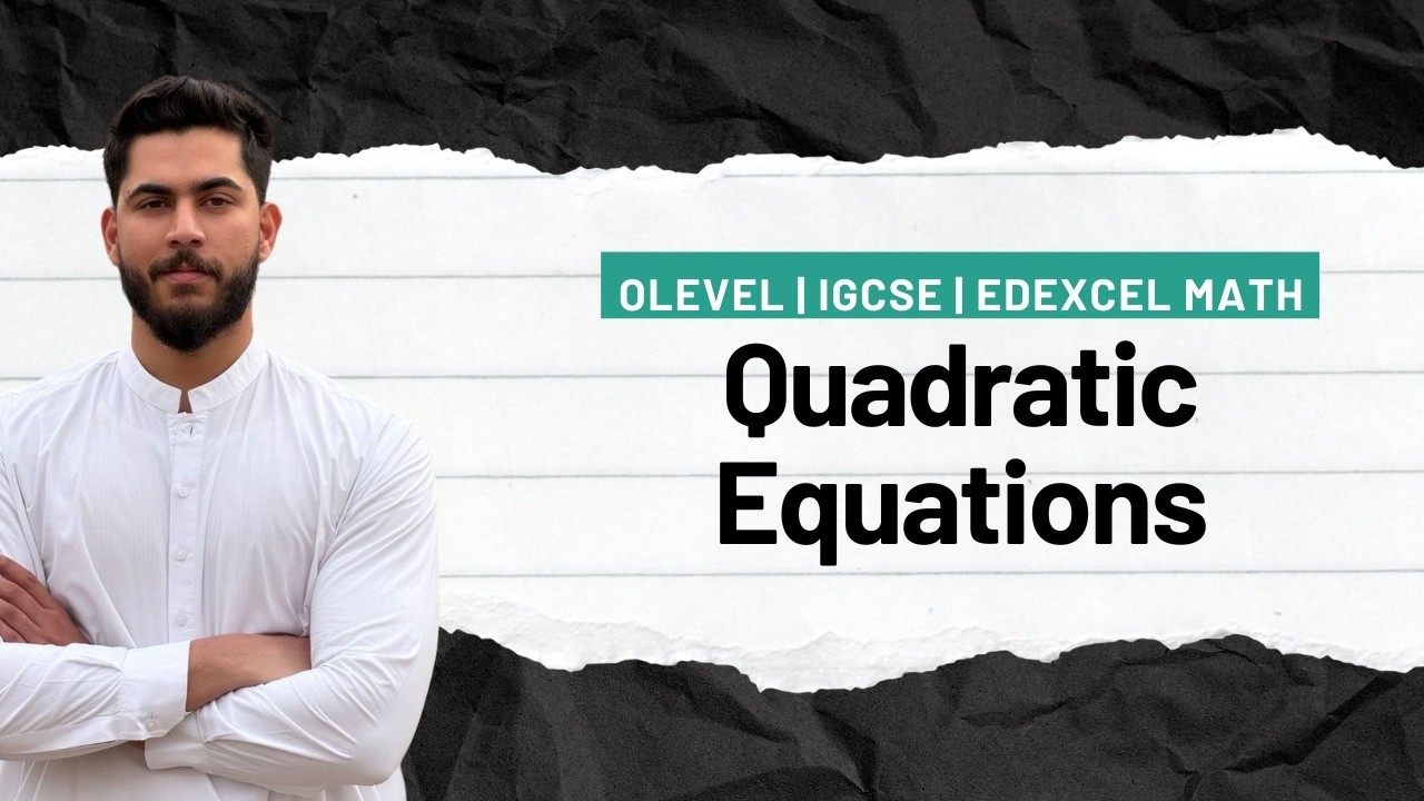 QUADRATIC EQUATIONS - OLEVEL | IGCSE | EDEXCEL