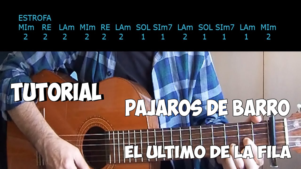 TUTORIAL GUITARRA | Pájaros de barro - EL ÚLTIMO DE LA FILA