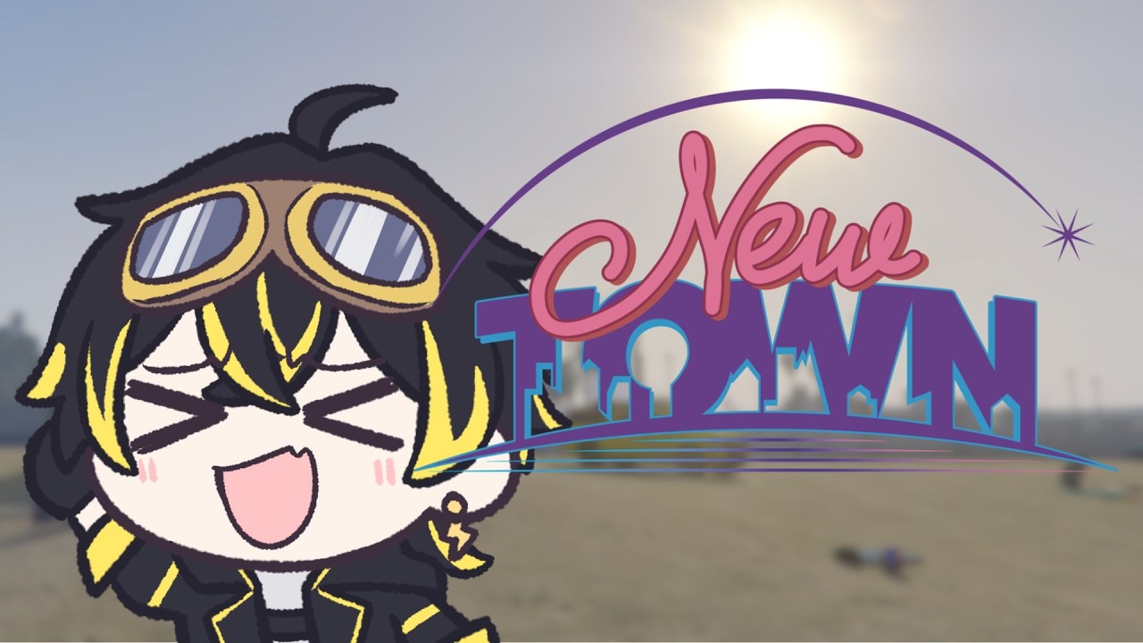 【 #NEWTOWN 】今日が最終日！メカニックとファーマーありがとうございました【鳴子ライチ / ゆにれいど！】【 #GTA 】