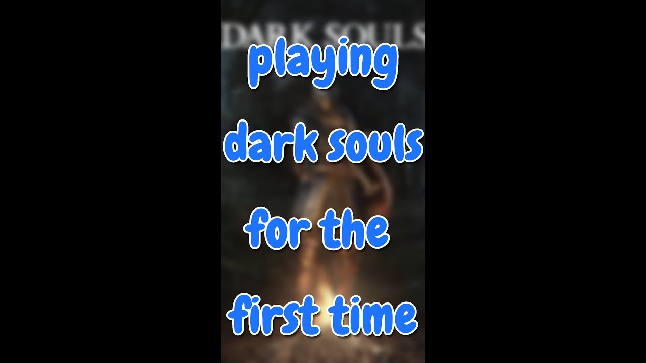 BOOMER STREAMER PLAYS DARK SOULS FOR THE FIRST TIME #shorts