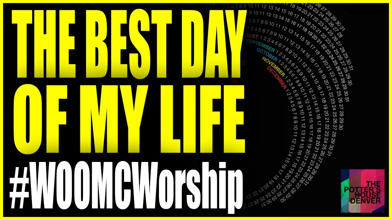 The Best Day of My Life (Potter's House Denver) by #WOOMCWorship 🔥 | IG: @memphismeech