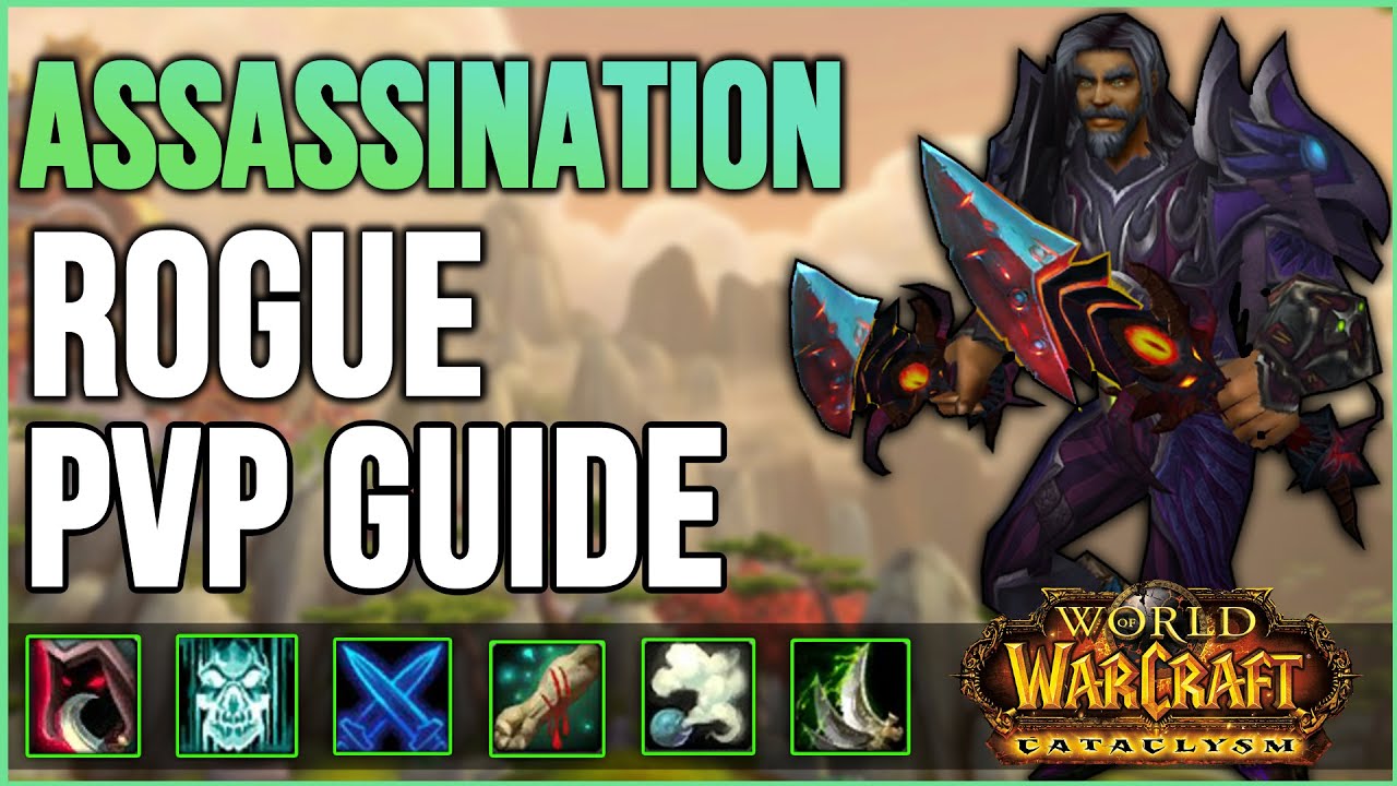 Assassination Rogue CATACLYSM PVP GUIDE 🧪🏅 | Changes, Rotation, Gear, Talents, Gameplay