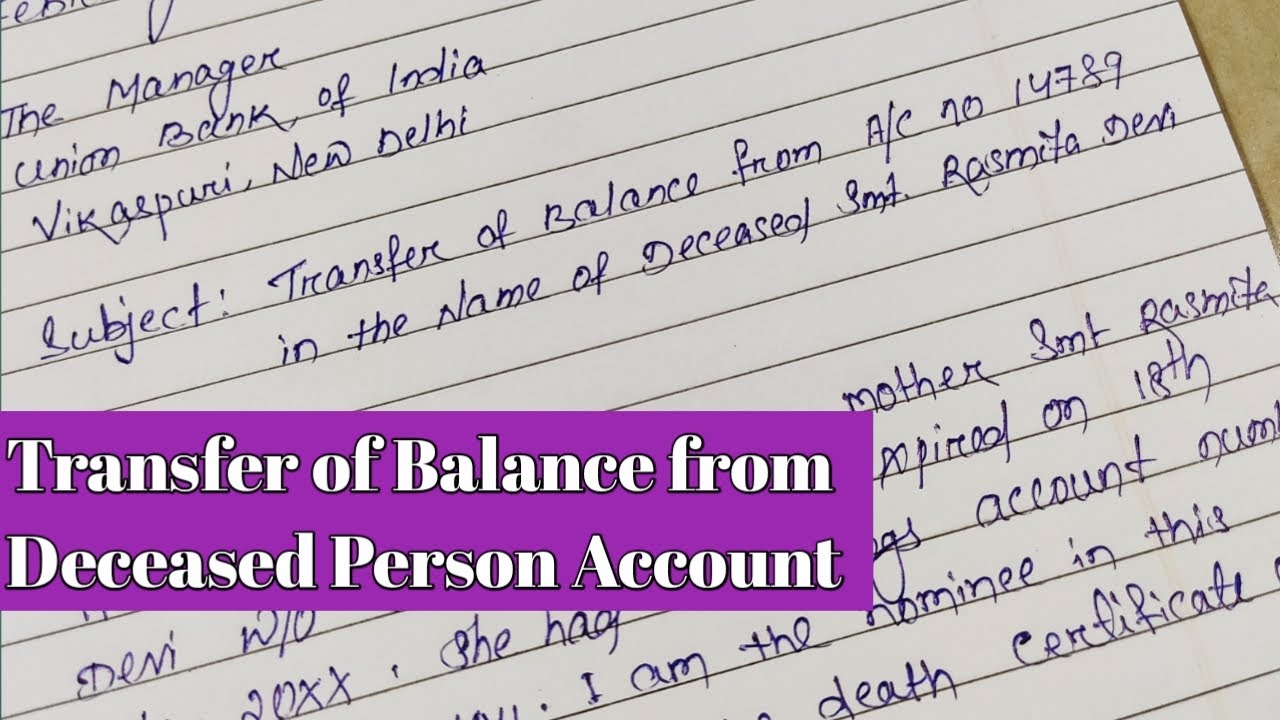 Transfer Account Balance from Deceased Mother Account