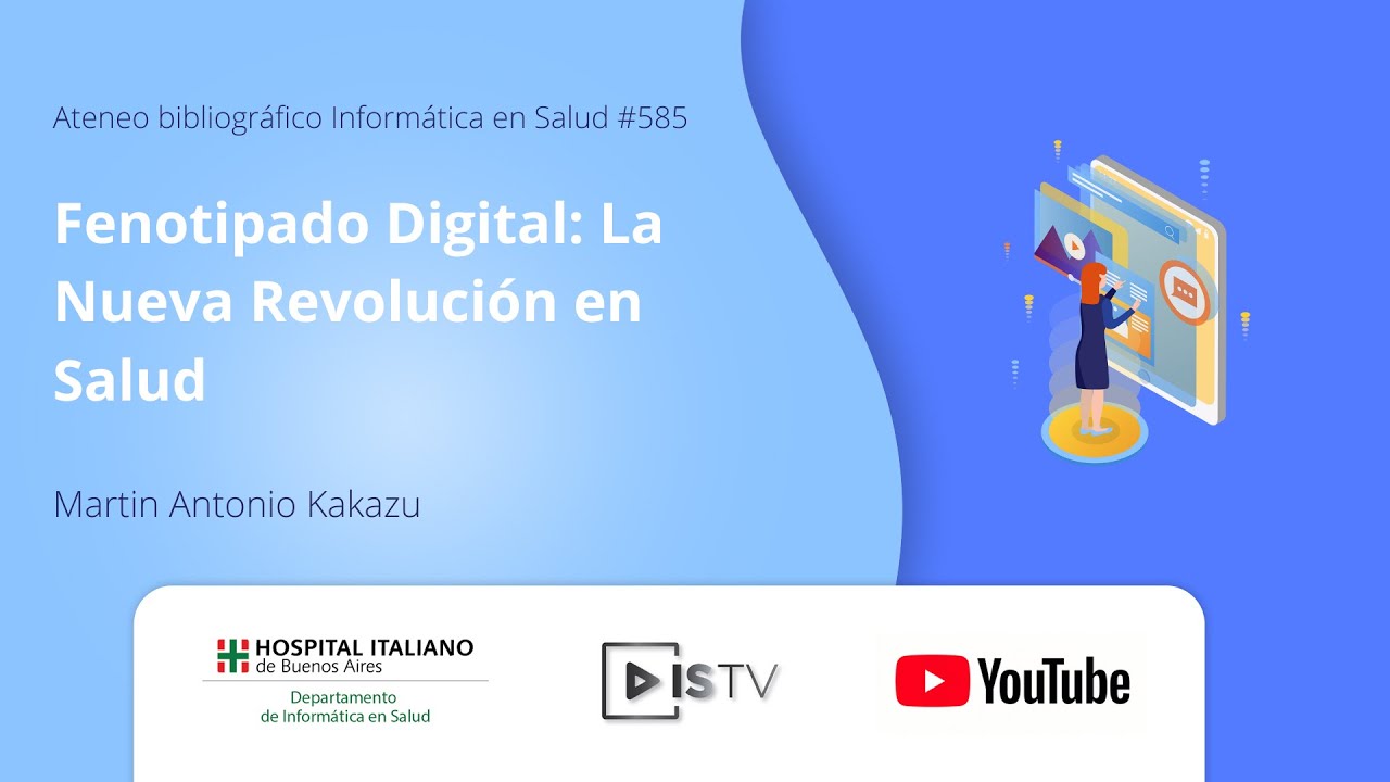 Ateneo N°585: Fenotipado Digital: La Nueva Revolución en Salud