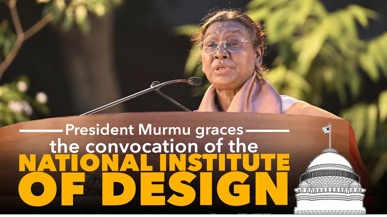 President Murmu graces the convocation ceremony of the National Institute of Design at Ahmedabad