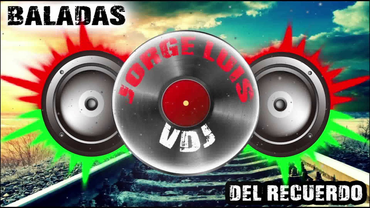 Baladas del recuerdo♩🎵🎶cortavenas🎶🎵mescla sin sello🎚🎛🎚