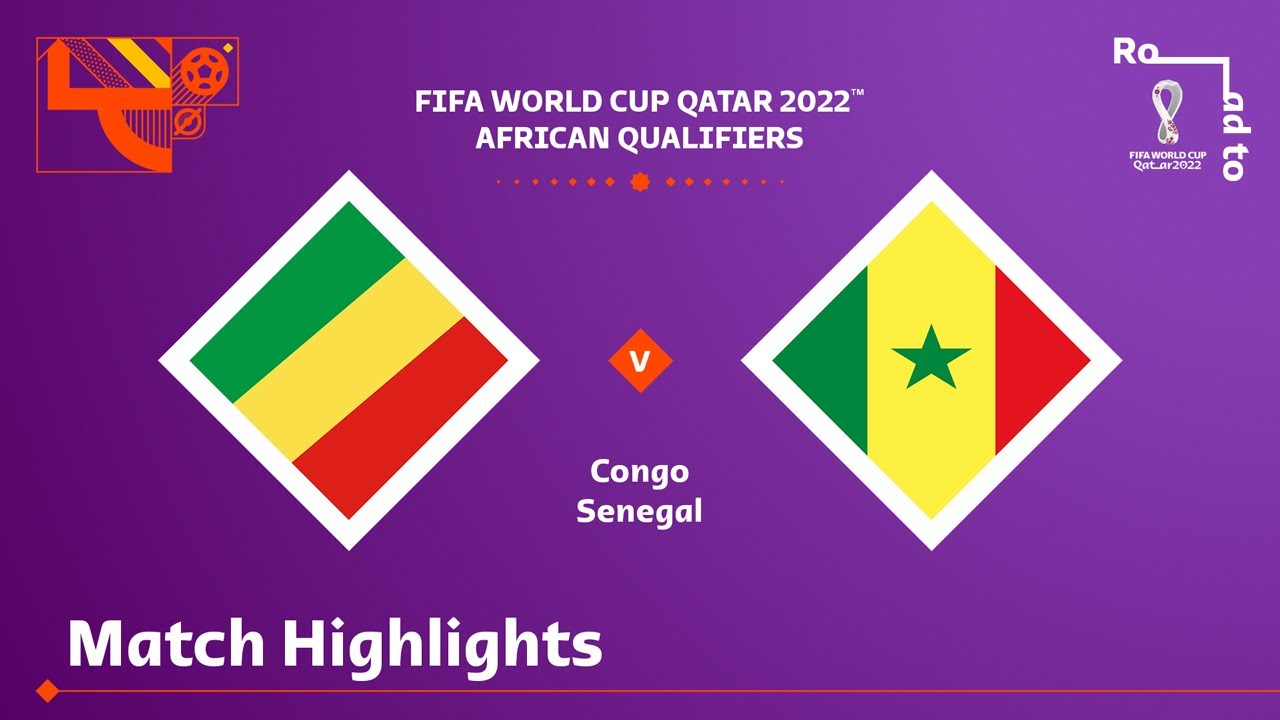 Congo v Senegal | FIFA World Cup Qatar 2022 Qualifier | Match Highlights