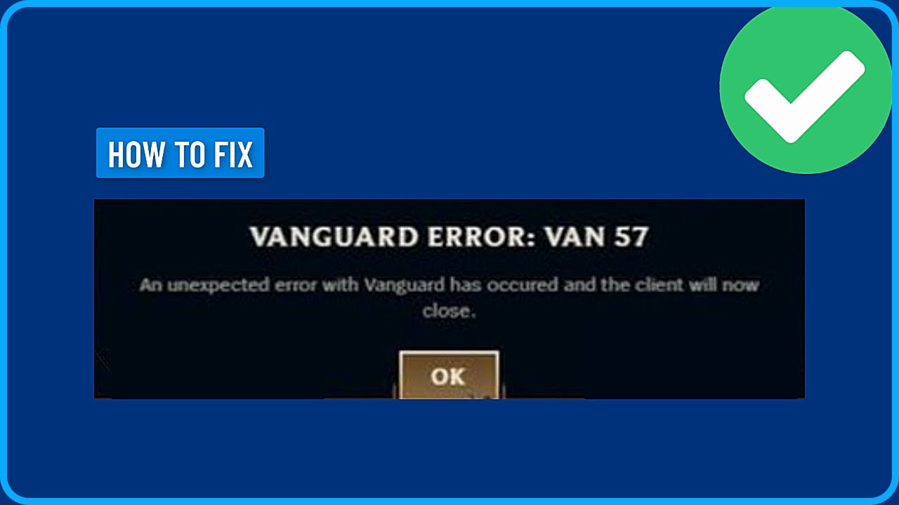 How to Fix Vanguard Error Van 57 in League of Legends (2026)