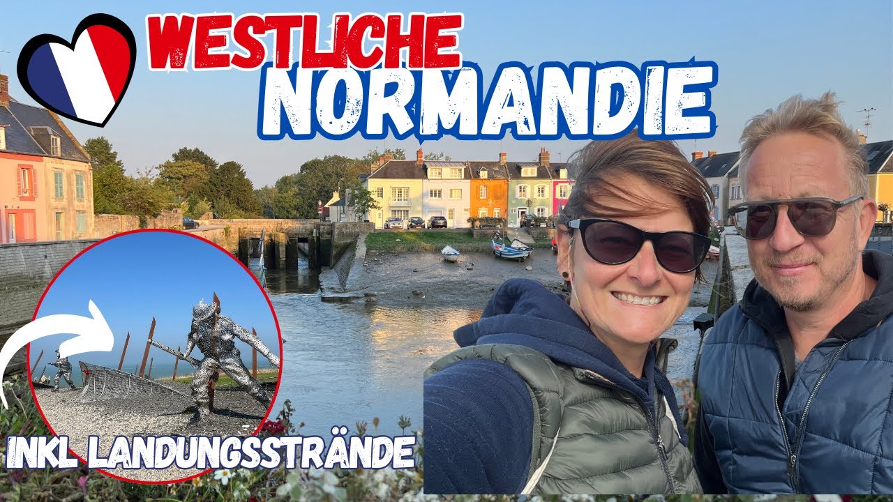 Normandie 🇫🇷  Landungsstrände Arromanches les Bains & Isigny sur Mer | Reisebericht Wohnmobil 2024