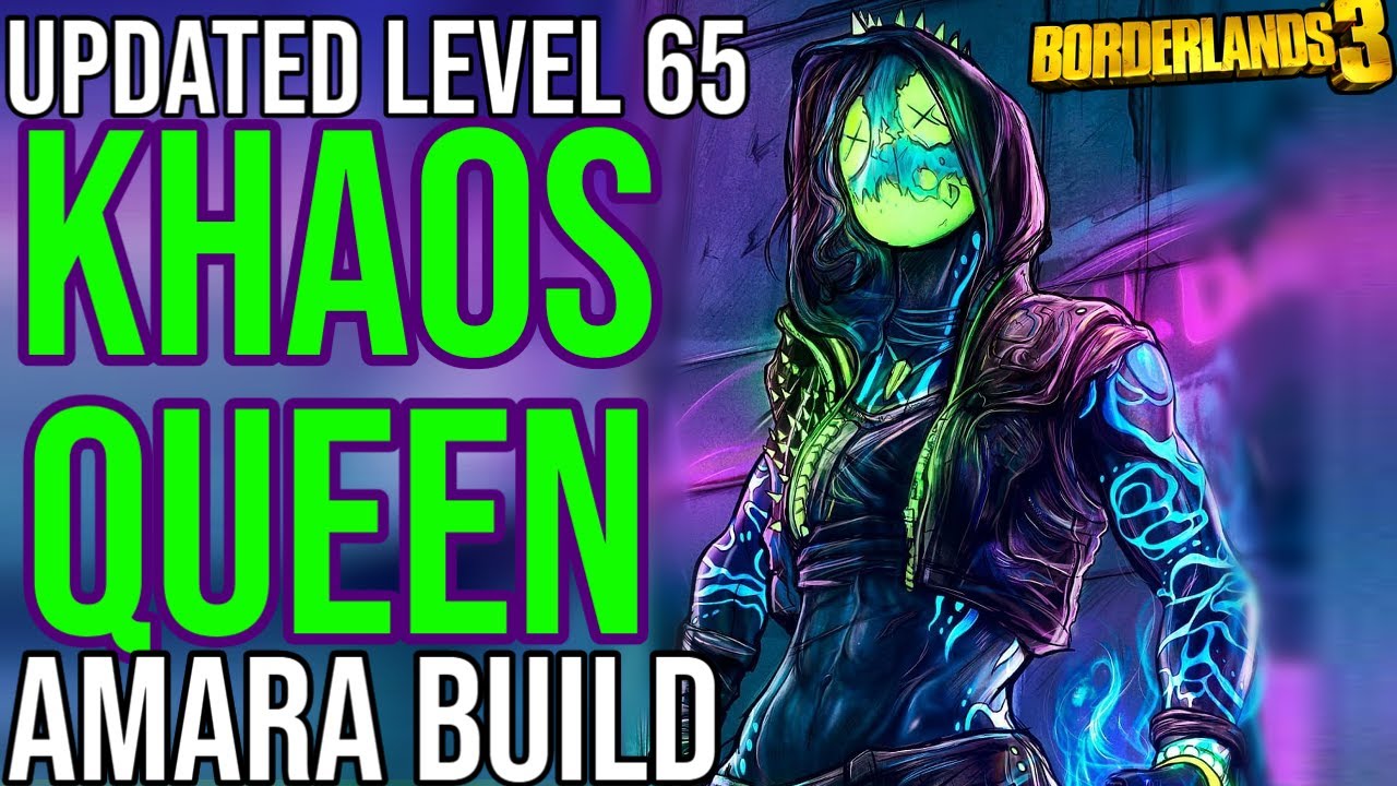 UPDATED BEST ALL AROUND AMARA BUILD! + Gamesave! // Khaos Queen 4.0 Amara Build // Borderlands 3