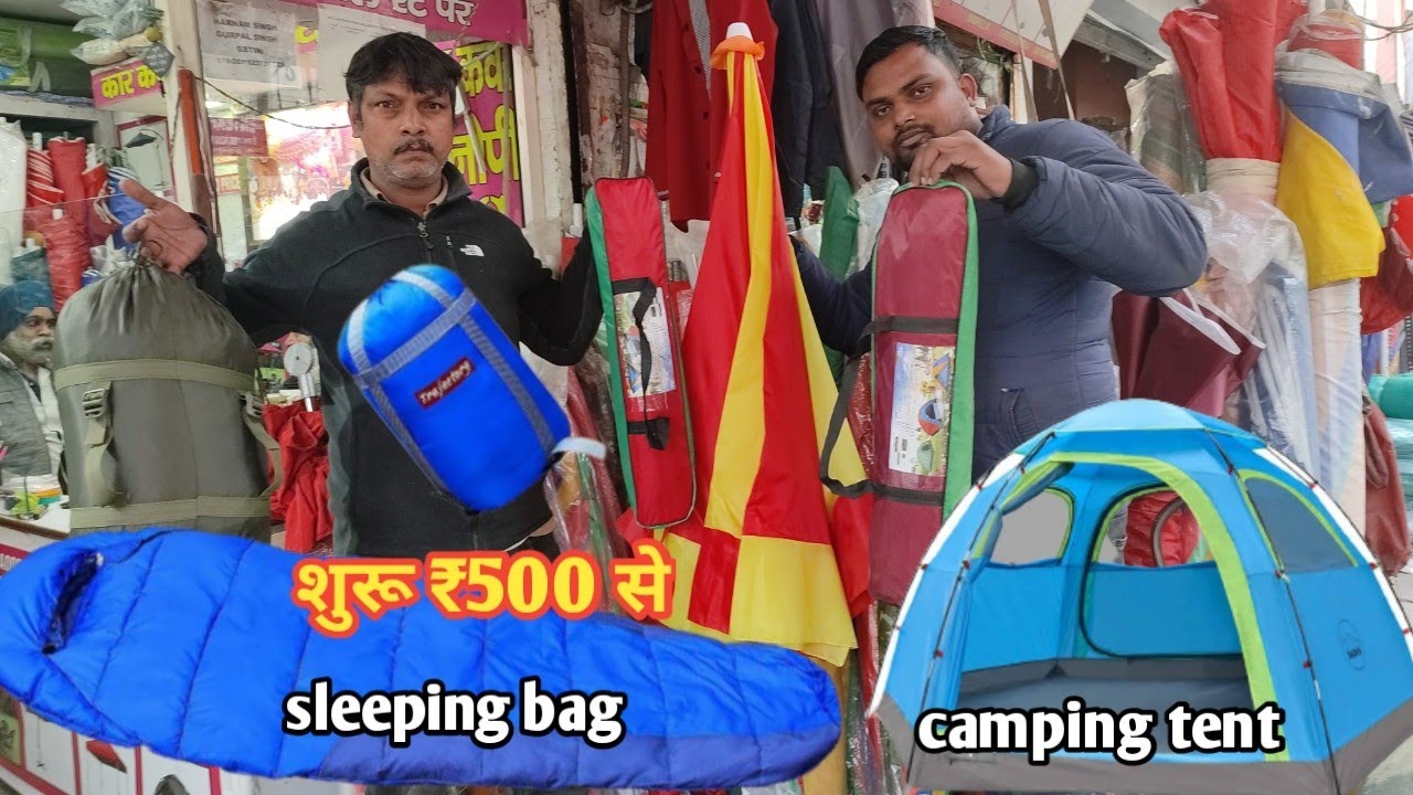 camping tent  sleeping bag  camping accessories cheapest in azad market Delhi शुरू ₹500 से