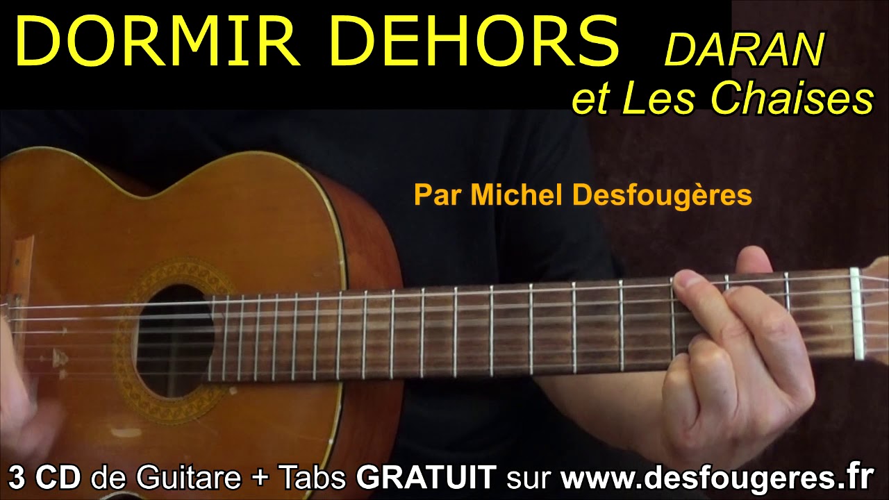 DORMIR DEHORS - Daran - Démo guitare pour mes élèves (et pour les autres ;o)