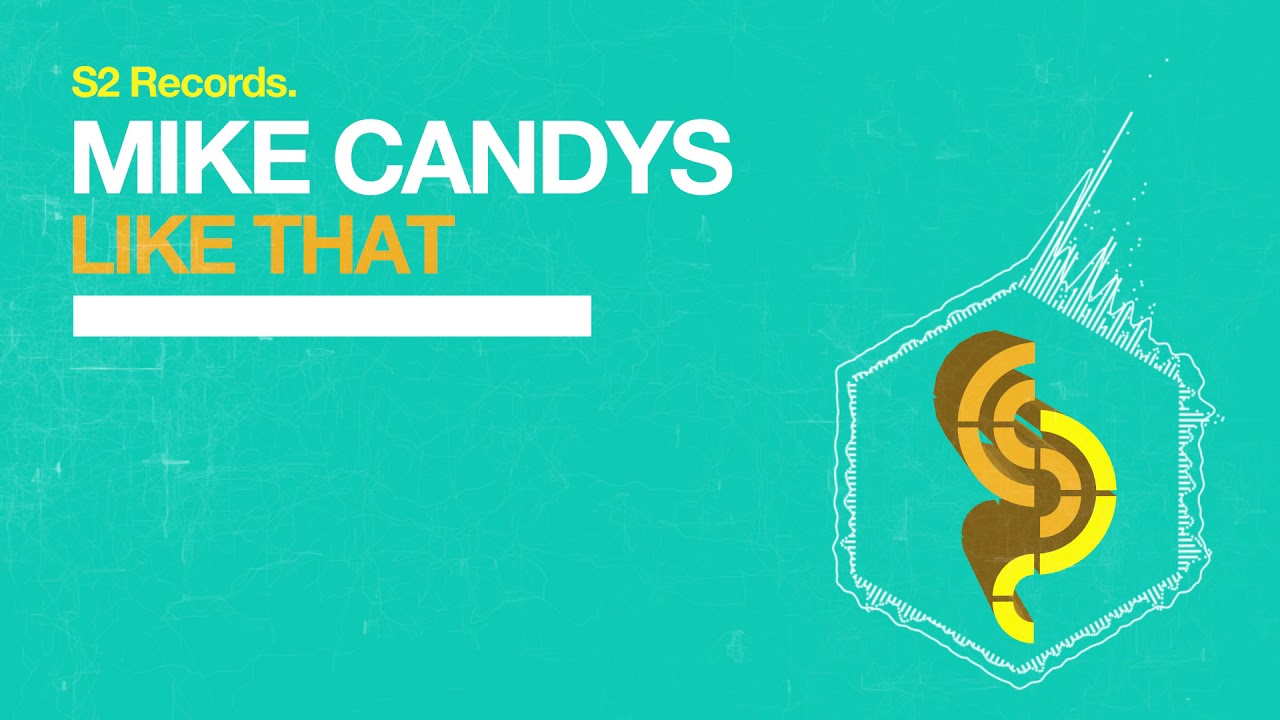 Mike Candys - Like That