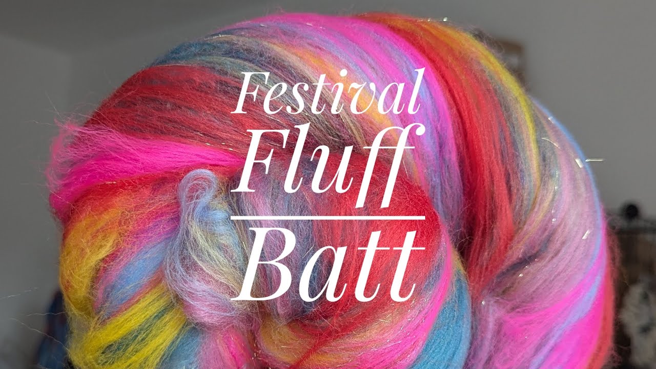 Carding Up A Festival Fluff Batt / Handspun Yarn
