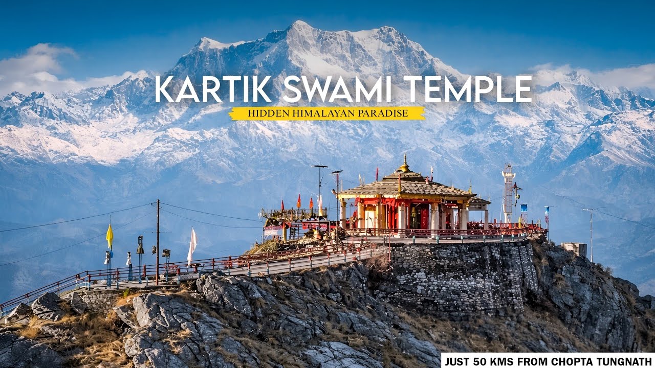Kartik Swami Temple Uttarakhand | Complete Travel Guide 2026 | Best Place near Tungnath Chopta Trek