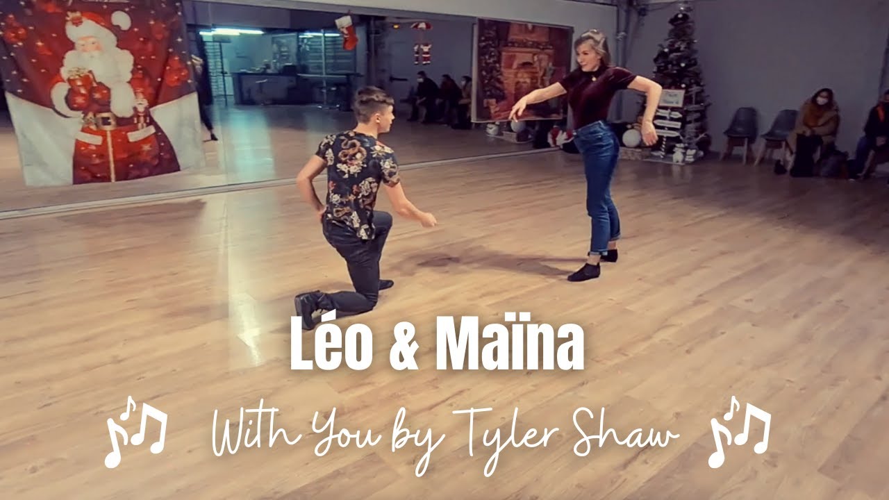 With you Tyler Shaw ft. Léo Lorenzo and Maïna Vila Cobarsi | West Coast Swing Impro