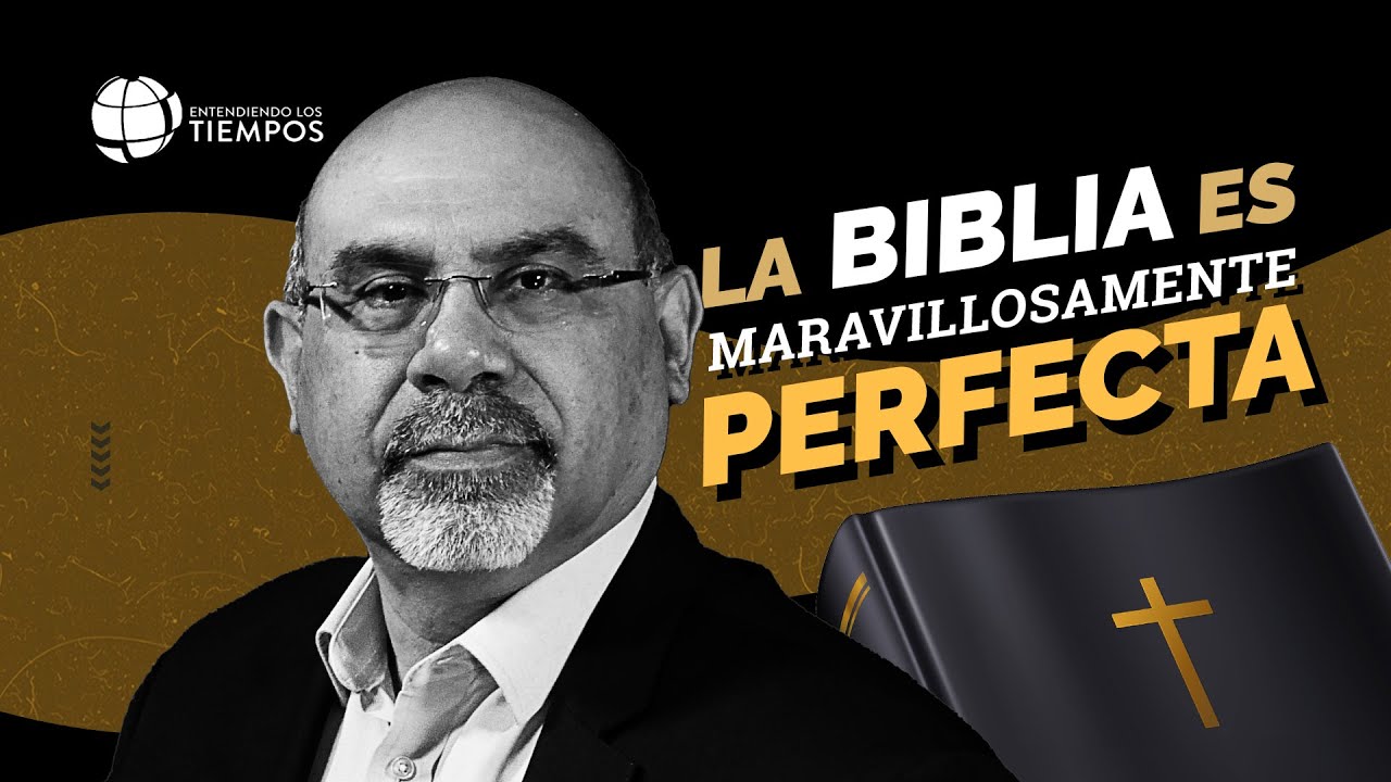 ¿Cómo podemos saber que la BIBLIA es la PALABRA DE DIOS? | Entendiendo Los Tiempos | T4 Cap #97