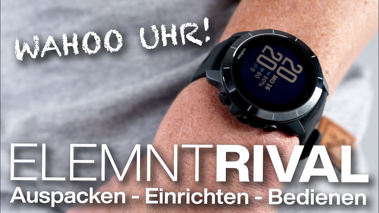 Wahoo Elemnt Rival GPS-Triathlonuhr: Unboxing Installation Bedienungsanleitung & Erste Einschätzung