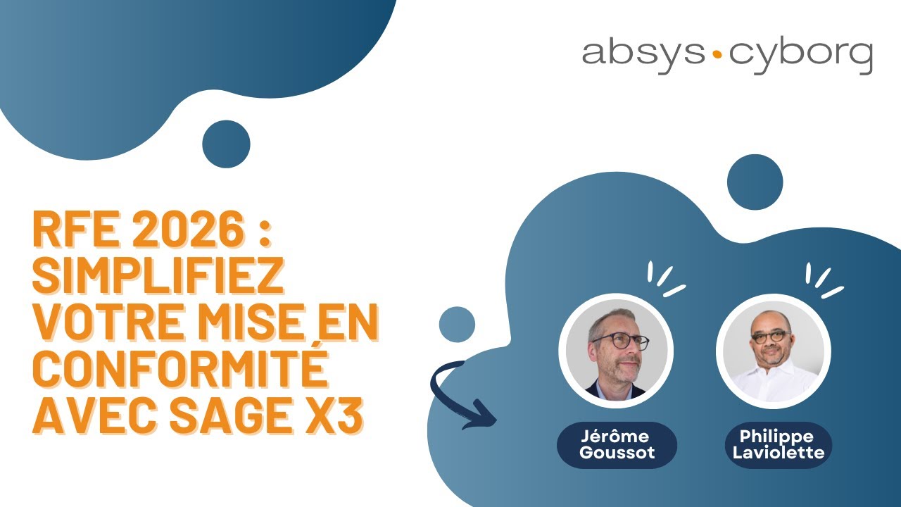 Webinar | Réforme de la Facturation Électronique : sécuriser la conformité avec Sage X3