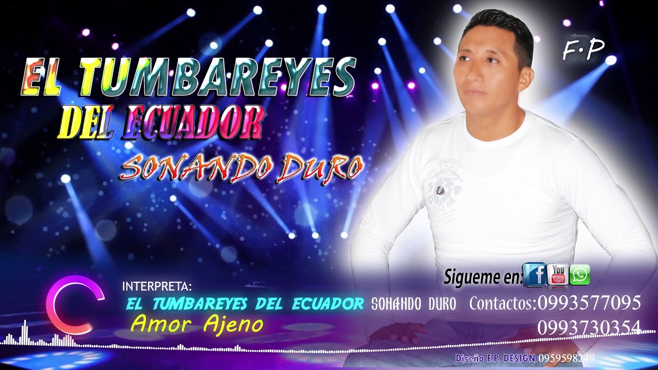 EL TUMBAREYES DEL ECUADOR Sonando Duro - Amor Ajeno (AUDIO OFICIAL EXITO 2018)