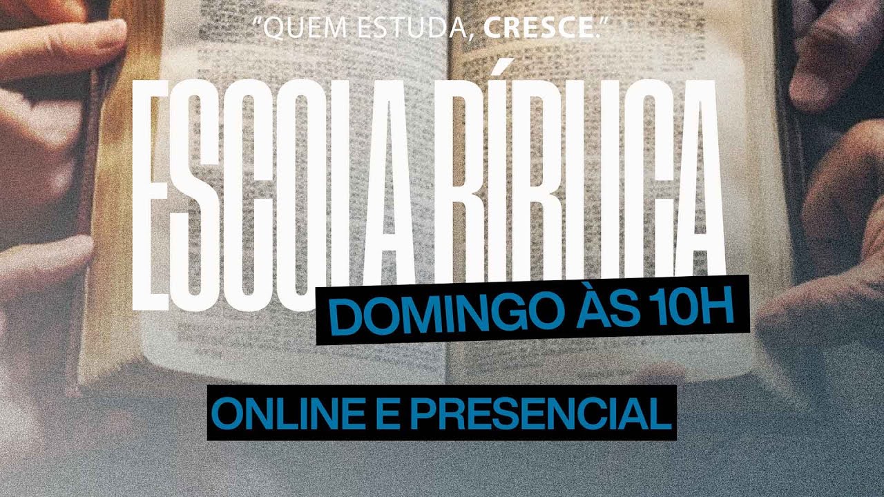 ESCOLA BIBLICA - 22/02/2026