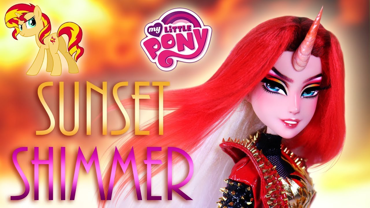Кастомная кукла Сансет Шиммер ☀️ [ MY LITTLE PONY ]