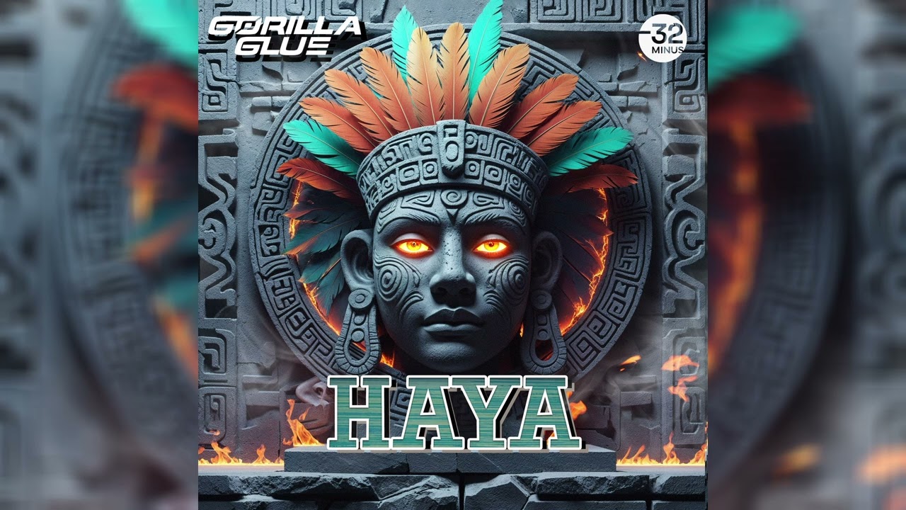 Gorilla Glue - Haya