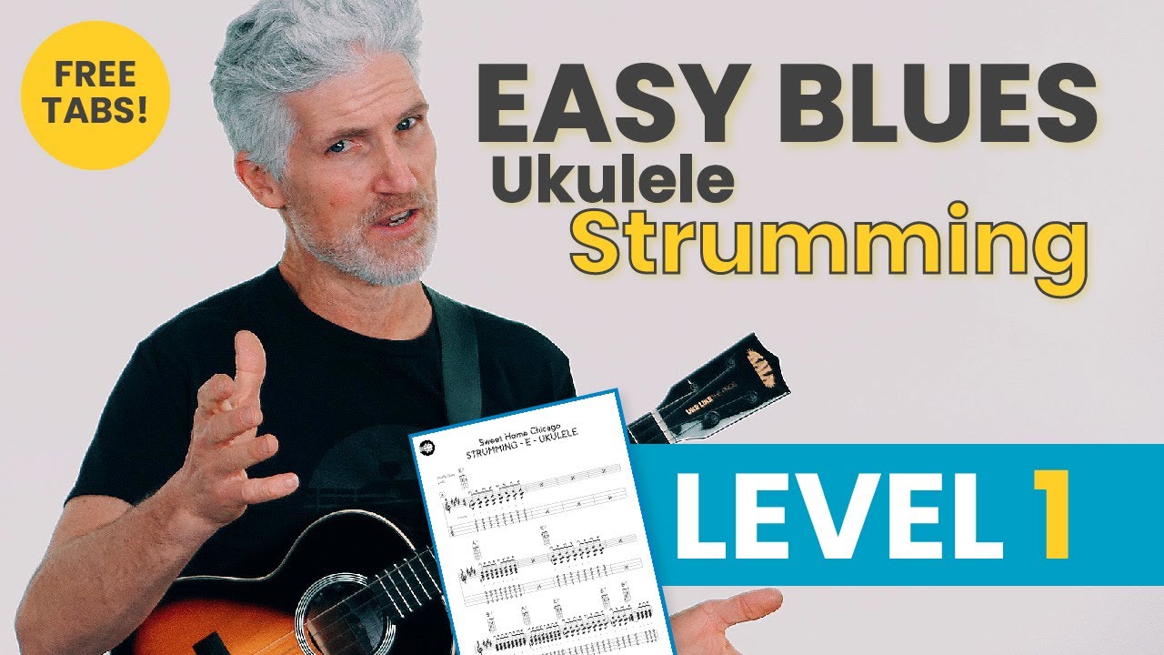 Blues Ukulele Strumming for Beginners – LEVEL 1 (Free Tabs)