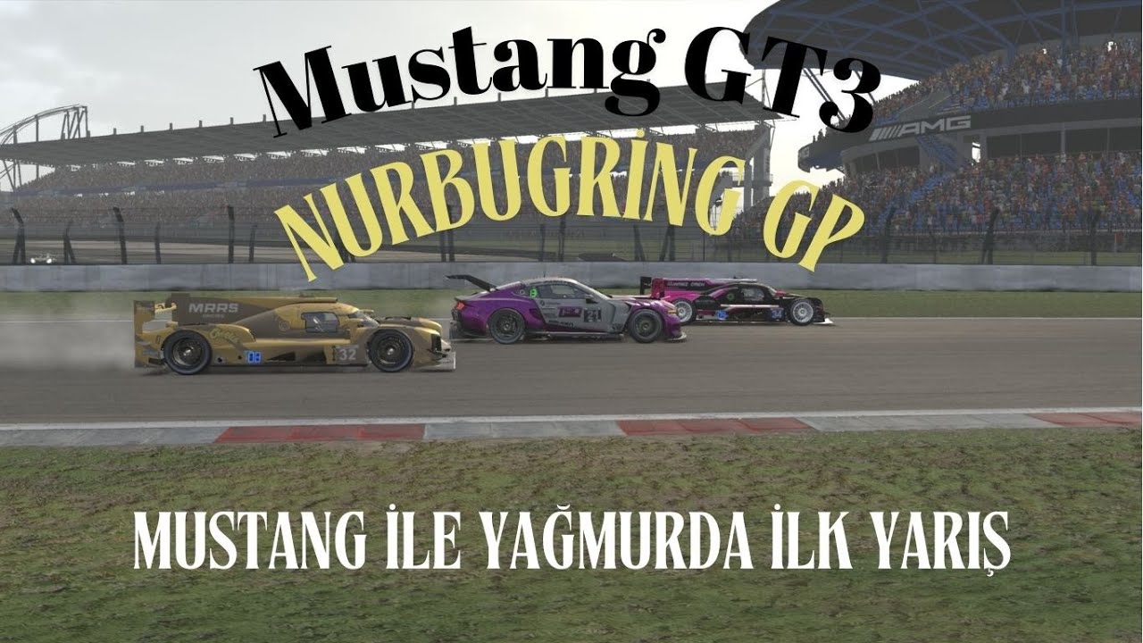 iRacing - Nürbugring GP - Mustang GT3 | Mustang ile İlk Yağmur Yarışı!