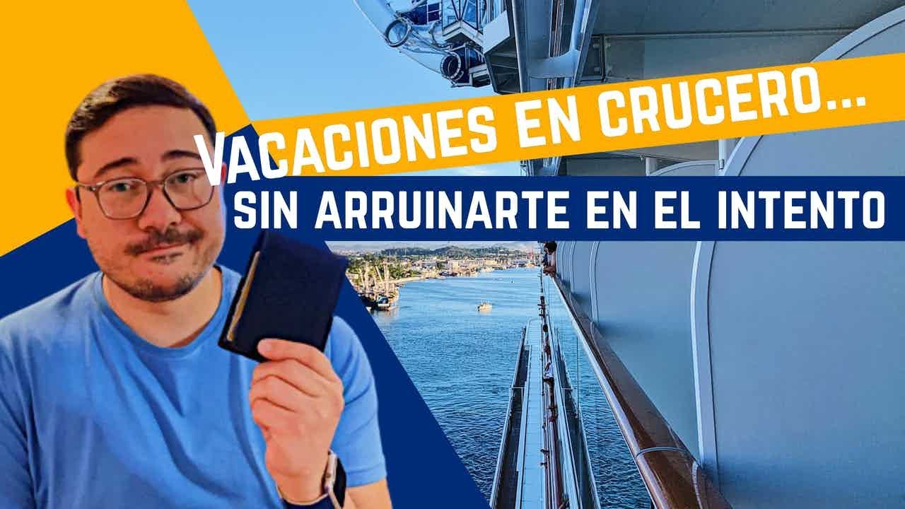 Consejos para AHORRAR en un CRUCERO | 🛳Its Cruise Day ✨