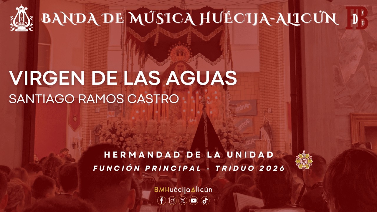 VIRGEN DE LAS AGUAS (Santiago Ramos Castro) | Banda de Música Huécija-Alicún