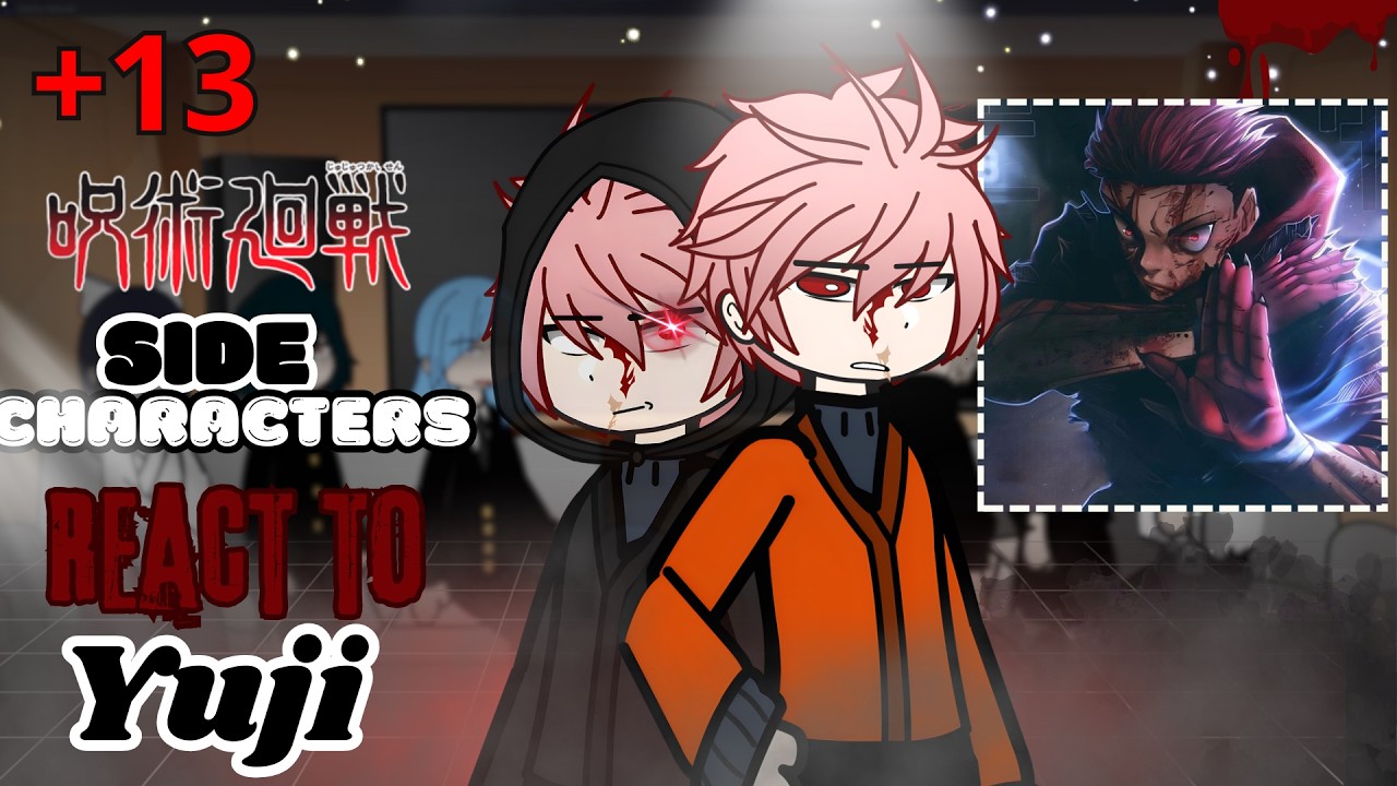 [13+] Jujutsu Kaisen Side Characters React to Yuji Itadori’s future + Modulo