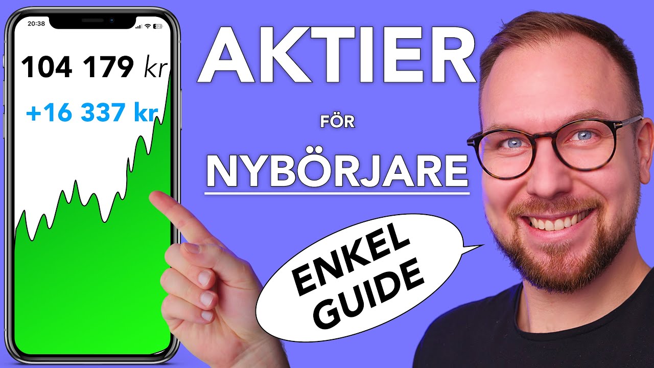 AKTIER FÖR NYBÖRJARE (Köpa aktier - Steg för steg guide)