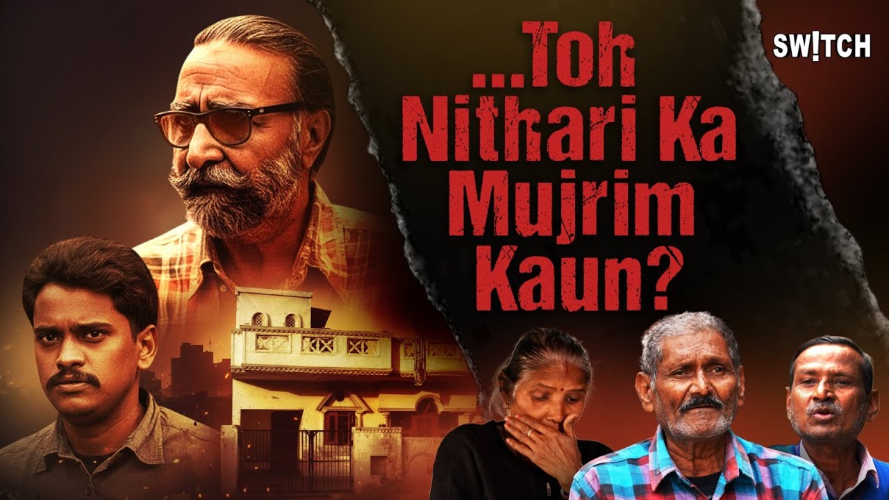 Nithari Mystery: Bacchon Ko Kisne Maara? | Pandher–Koli | Victim Families | CBI | Ground Report