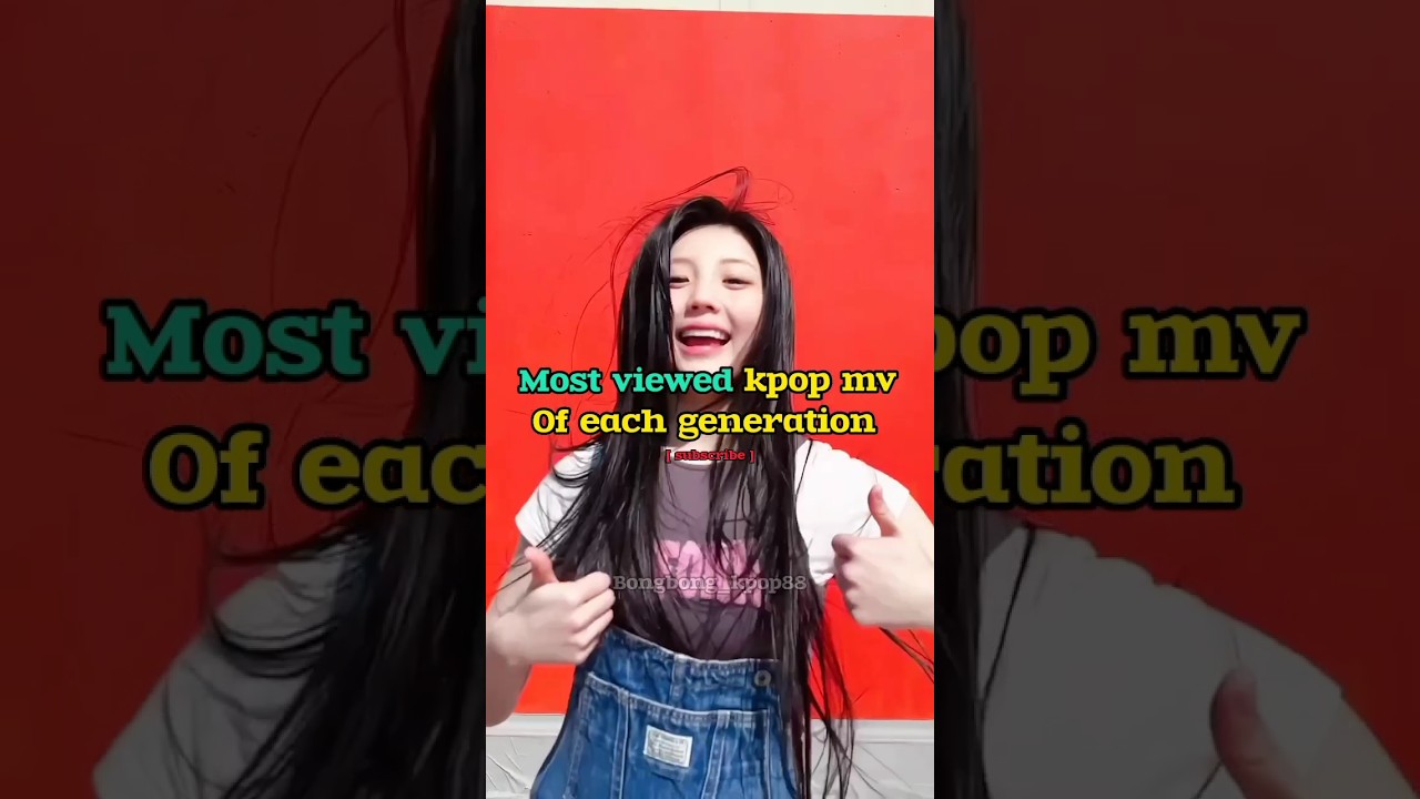 MOST VIEWED KPOP MV OF EACH GENERATION 