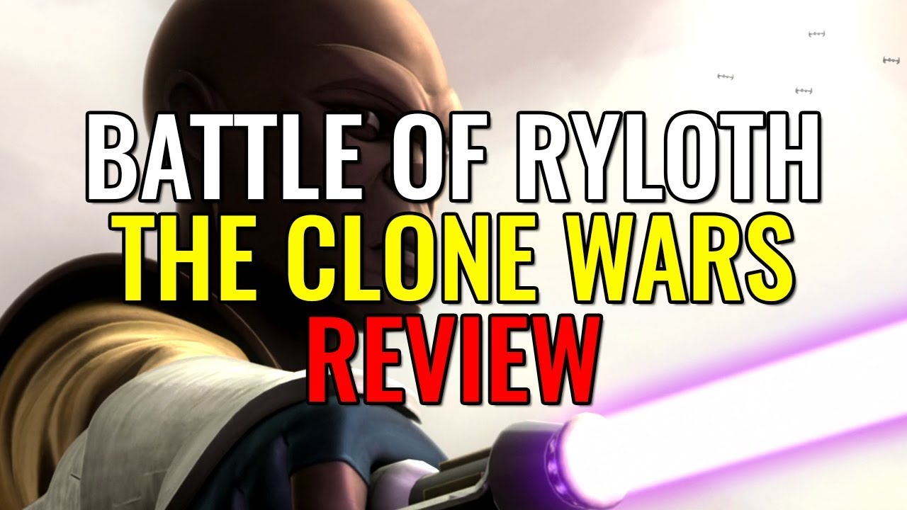 Battle of Ryloth - Part 2 - Star Wars: The Clone Wars Review