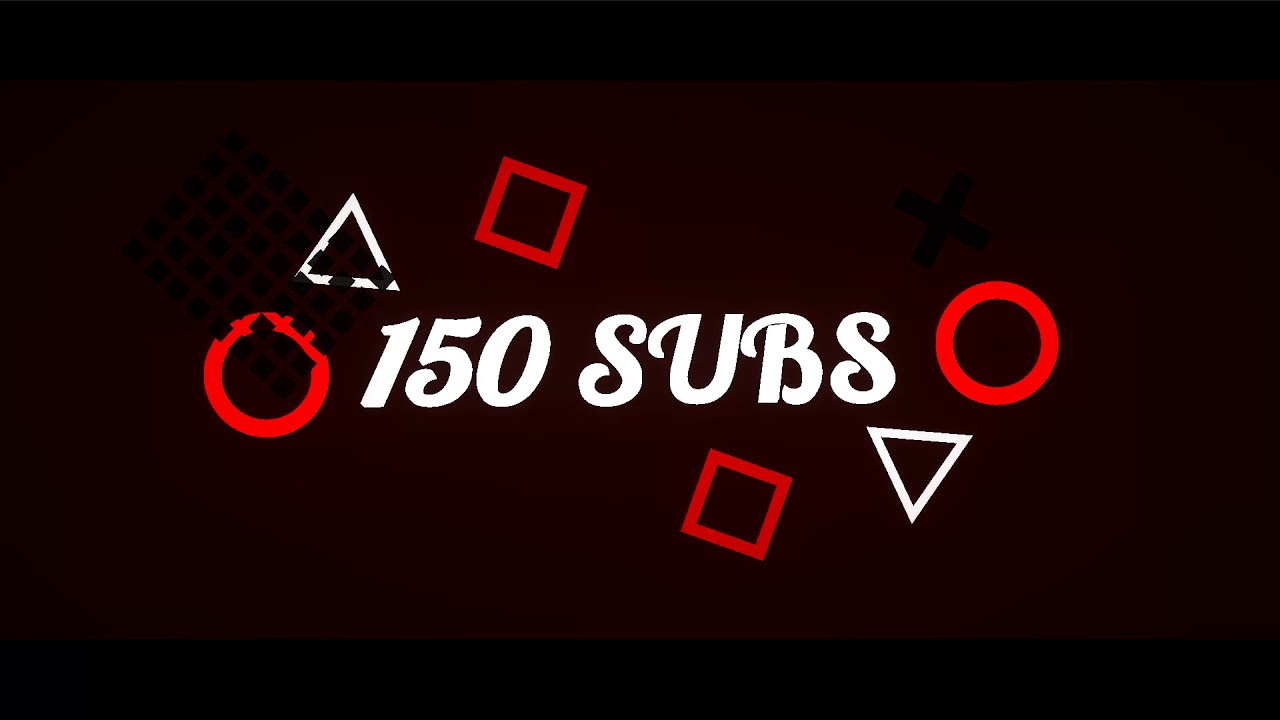 150 Subscribers Celebration