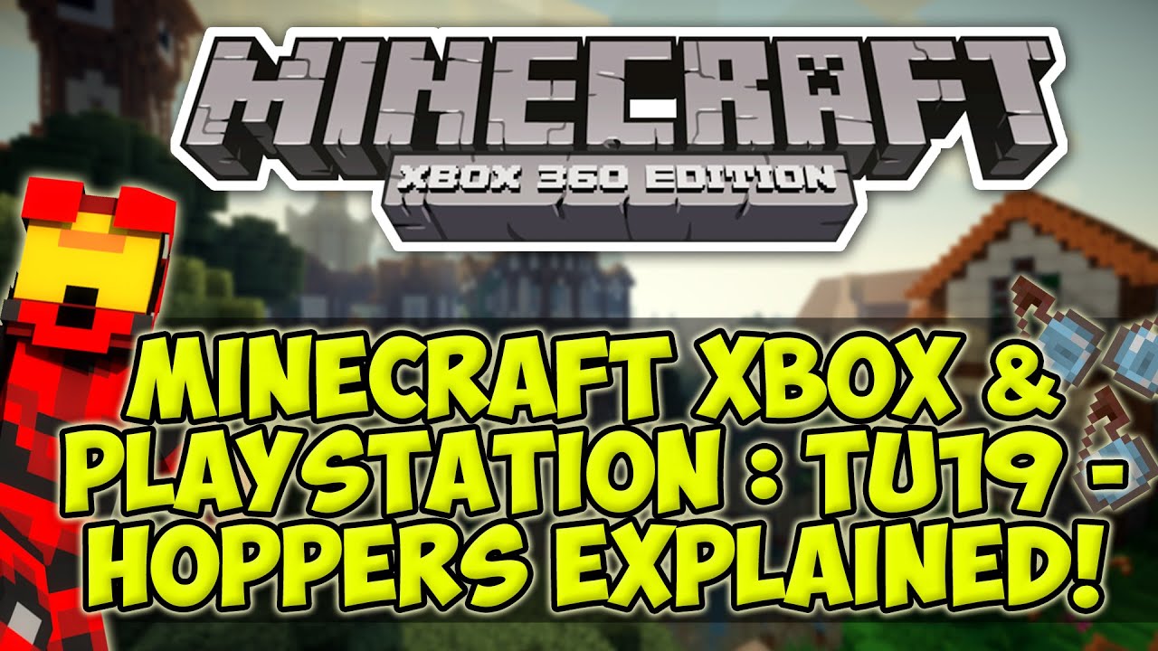 Minecraft Xbox 360 & PS3 - TU19 / TU20 INFO - HOPPERS EXPLAINED | THE REDSTONE UPDATE!