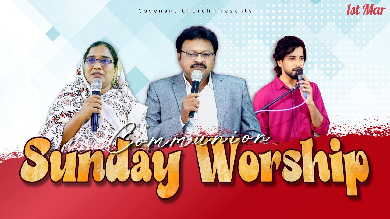 Sunday Worship Live | 1st Mar 2026 | Covenant Church | Karunakar.N & Ratna Kumari |