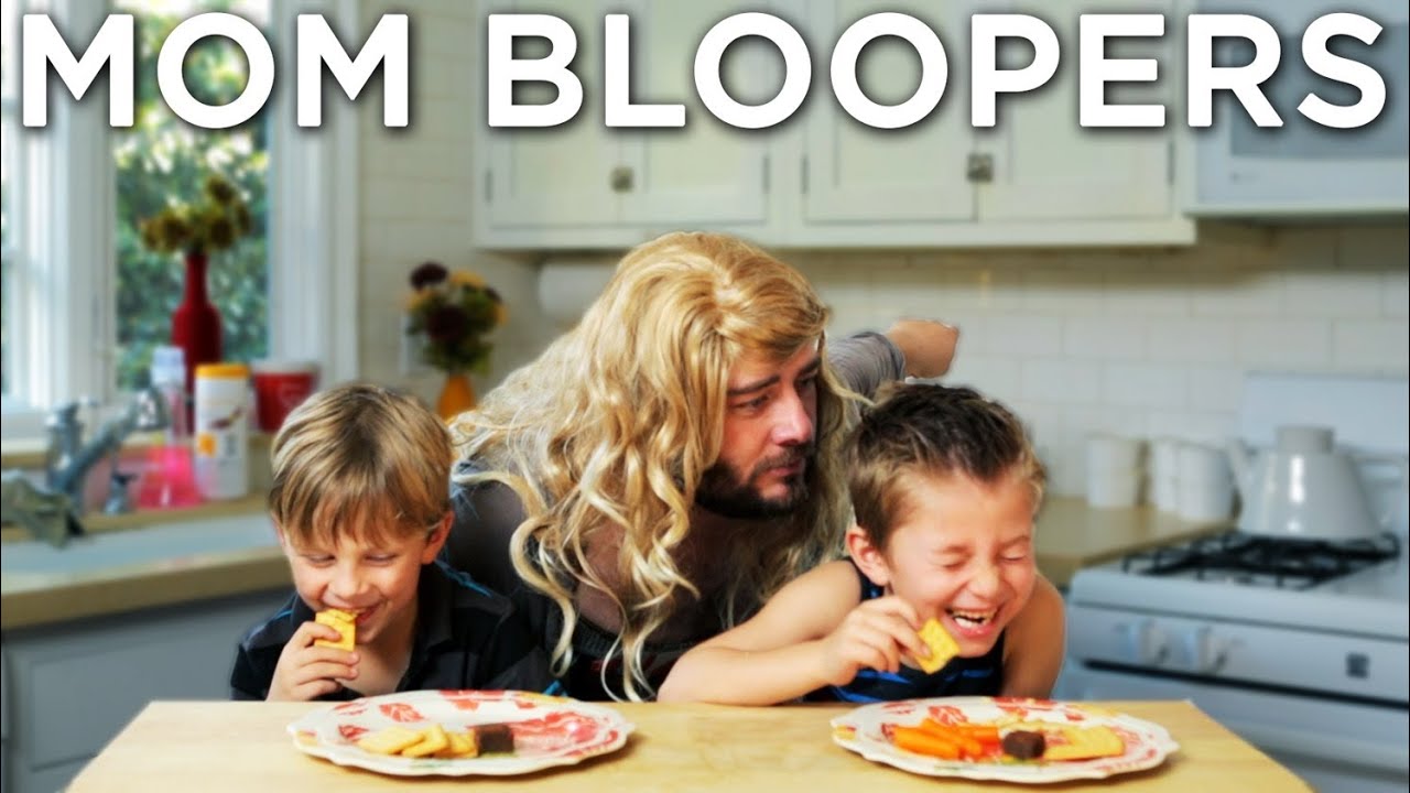 BLOOPERS! Don't Be That Mom