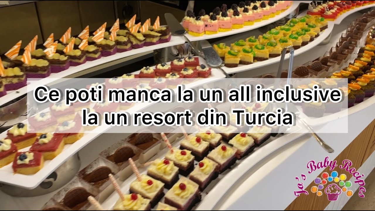 Ce poti manca la un all inclusive la un resort din Turcia | Jo's Baby Recipes