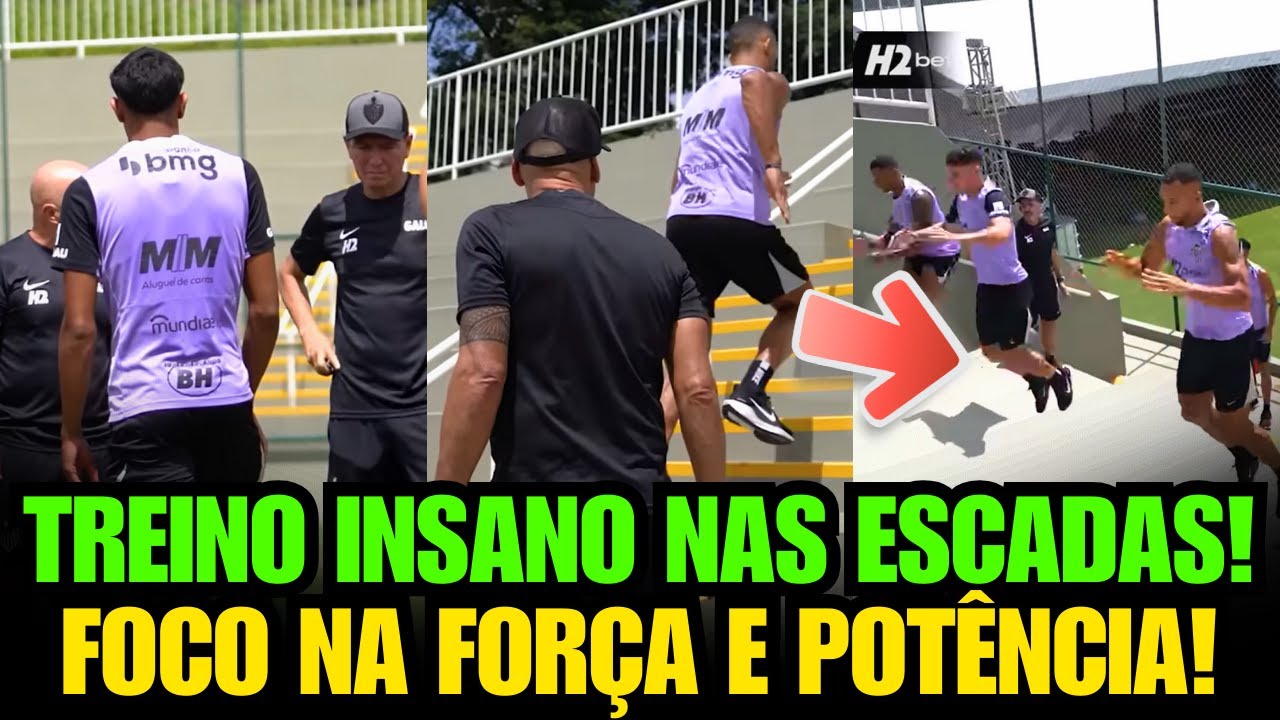 😱 TREINO INUSITADO DO ATLÉTICO CHAMA ATENÇÃO! COM ATIVIDADE NAS ESCADAS DA CIDADE DO GALO VEJA E+