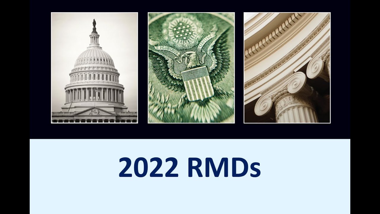 RMDs 2022