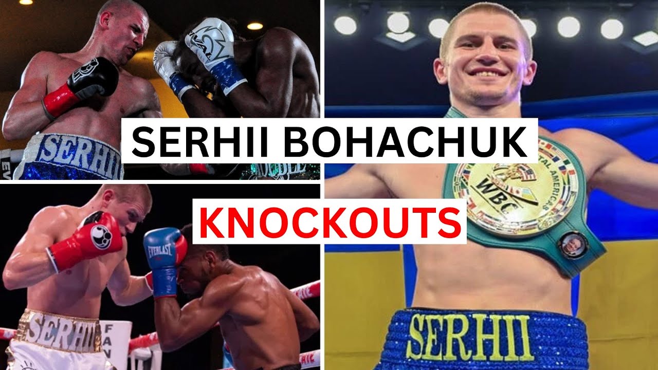 Serhii Bohachuk (23 KO's) Highlights & Knockouts