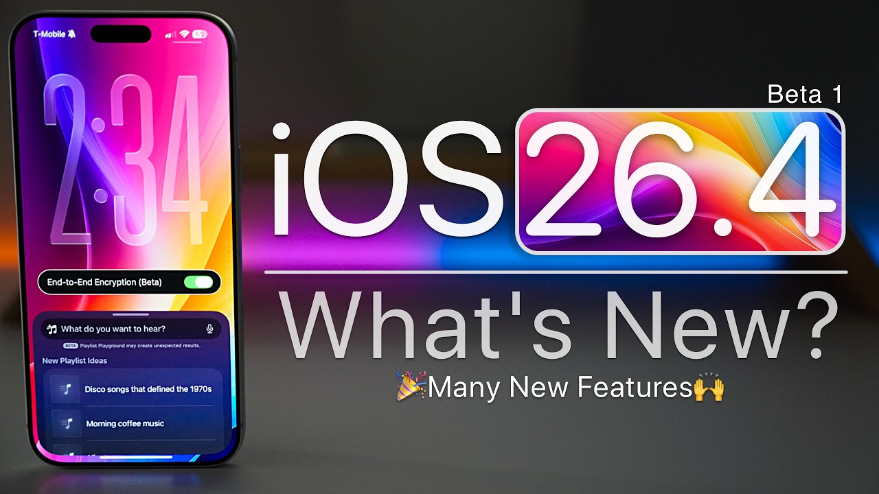 iOS 26.4 Beta 1 is Out! - What's New?
